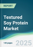 Textured Soy Protein Market - Forecasts from 2025 to 2030- Product Image