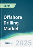 Offshore Drilling Market - Forecasts from 2025 to 2030- Product Image