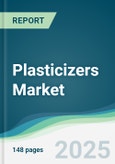 Plasticizers Market - Forecasts from 2025 to 2030- Product Image
