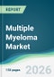 Multiple Myeloma Market - Forecast from 2026 to 2031 - Product Thumbnail Image