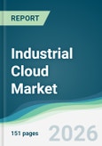 Industrial Cloud Market - Forecast from 2026 to 2031- Product Image