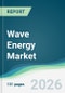 Wave Energy Market - Forecast from 2026 to 2031 - Product Thumbnail Image