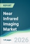 Near Infrared Imaging Market - Forecast from 2026 to 2031 - Product Thumbnail Image
