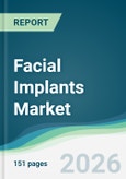 Facial Implants Market - Forecast from 2026 to 2031- Product Image