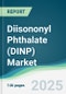Diisononyl Phthalate (DINP) Market - Forecasts from 2025 to 2030 - Product Thumbnail Image
