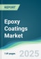 Epoxy Coatings Market - Forecasts from 2025 to 2030 - Product Thumbnail Image