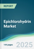 Epichlorohydrin Market - Forecasts from 2025 to 2030- Product Image