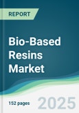 Bio-Based Resins Market - Forecasts from 2025 to 2030- Product Image