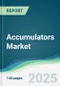 Accumulators Market - Forecasts from 2025 to 2030 - Product Thumbnail Image