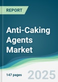 Anti-Caking Agents Market - Forecasts from 2025 to 2030- Product Image