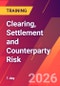 Clearing, Settlement and Counterparty Risk - Product Thumbnail Image