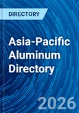 Asia-Pacific Aluminum Directory- Product Image