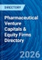 Pharmaceutical Venture Capitals & Equity Firms Directory - Product Thumbnail Image