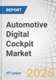 Automotive Digital Cockpit Market by Equipment, Application, Vehicle Type, EV Type, Display Type, Display Size - Global Forecast to 2032- Product Image