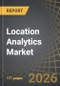 Location Analytics Market, Till 2035: Distribution by Type of Component, Type of Location, Type of Deployment, Type of Application, Type of Vertical, and Geographical Regions: Industry Trends and Global Forecast - Product Thumbnail Image
