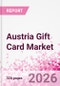 Austria Gift Card Business and Investment Opportunities Databook - 90+ KPIs on Gift Card Market Size, Retail & Corporate Spend, Competitive Landscape, and Consumer Demographics - Q1 2026 Update - Product Thumbnail Image