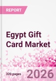 Egypt Gift Card Business and Investment Opportunities Databook - 90+ KPIs on Gift Card Market Size, Retail & Corporate Spend, Competitive Landscape, and Consumer Demographics - Q1 2026 Update- Product Image