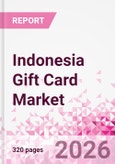 Indonesia Gift Card Business and Investment Opportunities Databook - 90+ KPIs on Gift Card Market Size, Retail & Corporate Spend, Competitive Landscape, and Consumer Demographics - Q1 2026 Update- Product Image
