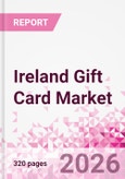 Ireland Gift Card Business and Investment Opportunities Databook - 90+ KPIs on Gift Card Market Size, Retail & Corporate Spend, Competitive Landscape, and Consumer Demographics - Q1 2026 Update- Product Image