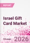 Israel Gift Card Business and Investment Opportunities Databook - 90+ KPIs on Gift Card Market Size, Retail & Corporate Spend, Competitive Landscape, and Consumer Demographics - Q1 2026 Update - Product Thumbnail Image