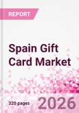 Spain Gift Card Business and Investment Opportunities Databook - 90+ KPIs on Gift Card Market Size, Retail & Corporate Spend, Competitive Landscape, and Consumer Demographics - Q1 2026 Update- Product Image
