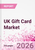 UK Gift Card Business and Investment Opportunities Databook - 90+ KPIs, Competitive Landscape, and Consumer Demographics - Q2 2026 Update- Product Image