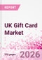 UK Gift Card Business and Investment Opportunities Databook - 90+ KPIs, Competitive Landscape, and Consumer Demographics - Q2 2026 Update - Product Thumbnail Image