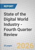 State of the Digital World Industry - Fourth Quarter Review- Product Image