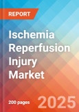 Ischemia Reperfusion Injury - Market Insight, Epidemiology, and Market Forecast - 2034- Product Image