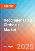 Decompensated Cirrhosis - Market Insight, Epidemiology, and Market Forecast - 2034- Product Image