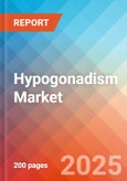 Hypogonadism - Market Insight, Epidemiology, and Market Forecast - 2034- Product Image