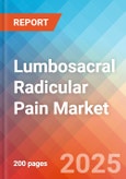 Lumbosacral Radicular Pain - Market Insight, Epidemiology, and Market Forecast - 2034- Product Image