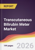 Transcutaneous Bilirubin Meter Market Report: Trends, Forecast and Competitive Analysis to 2031- Product Image