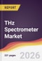 THz Spectrometer Market Report: Trends, Forecast and Competitive Analysis to 2031 - Product Thumbnail Image