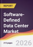 Software-Defined Data Center Market Report: Trends, Forecast and Competitive Analysis to 2031- Product Image