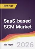 SaaS-based SCM Market Report: Trends, Forecast and Competitive Analysis to 2031- Product Image