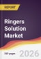 Ringers Solution Market Report: Trends, Forecast and Competitive Analysis to 2031 - Product Thumbnail Image