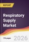 Respiratory Supply Market Report: Trends, Forecast and Competitive Analysis to 2031 - Product Thumbnail Image