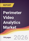 Perimeter Video Analytics Market Report: Trends, Forecast and Competitive Analysis to 2031- Product Image