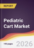 Pediatric Cart Market Report: Trends, Forecast and Competitive Analysis to 2031- Product Image