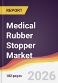 Medical Rubber Stopper Market Report: Trends, Forecast and Competitive Analysis to 2031- Product Image