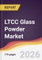 LTCC Glass Powder Market Report: Trends, Forecast and Competitive Analysis to 2031 - Product Thumbnail Image