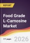 Food Grade L-Carnosine Market Report: Trends, Forecast and Competitive Analysis to 2031 - Product Thumbnail Image