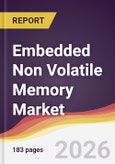 Embedded Non Volatile Memory Market Report: Trends, Forecast and Competitive Analysis to 2031- Product Image