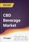 CBD Beverage Market Report: Trends, Forecast and Competitive Analysis to 2031 - Product Thumbnail Image