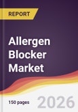Allergen Blocker Market Report: Trends, Forecast and Competitive Analysis to 2031- Product Image