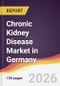 Chronic Kidney Disease Market in Germany - Product Image