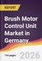 Brush Motor Control Unit Market in Germany - Product Thumbnail Image