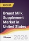 Breast Milk Supplement Market in United States - Product Thumbnail Image