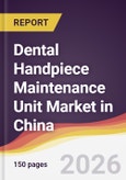 Dental Handpiece Maintenance Unit Market in China- Product Image